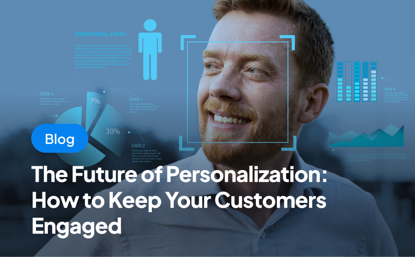 The Future of Personalization in Customer Engagement