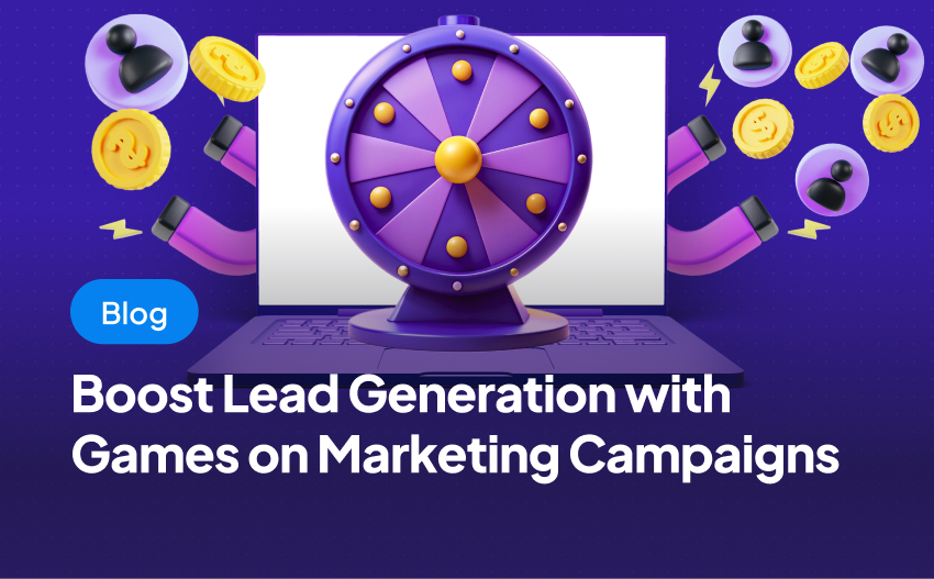 Boost Lead Generation With Gamification in Marketing