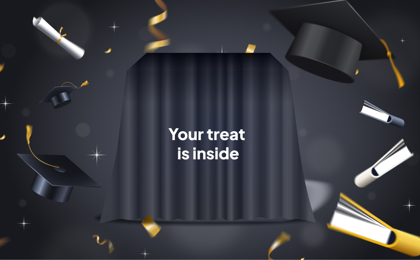 Graduation-themed digital curtain reveal with the words “Your treat is inside”